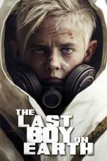 The Last Boy on Earth (2023) The Last Boy on Earth (2023)