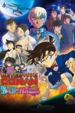 Detective Conan: The Bride of Halloween (2022) Detective Conan: The Bride of Halloween (2022)