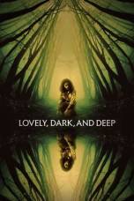Lovely, Dark, and Deep (2023)