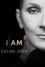 I Am: Celine Dion (2024) I Am: Celine Dion (2024)