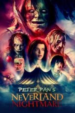 Peter Pan's Neverland Nightmare (2025)
