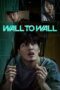 Wall to Wall (2025)