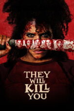 They Will Kill You (2025) They Will Kill You (2025)
